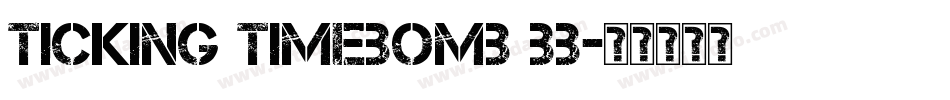 Ticking Timebomb BB字体转换